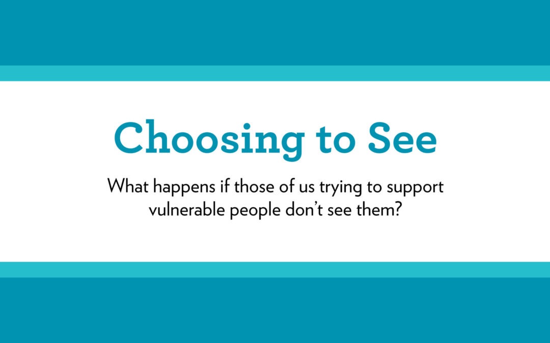 Choosing to See